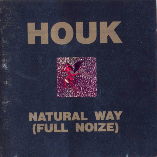 Houk : Natural Way (Full Noize)